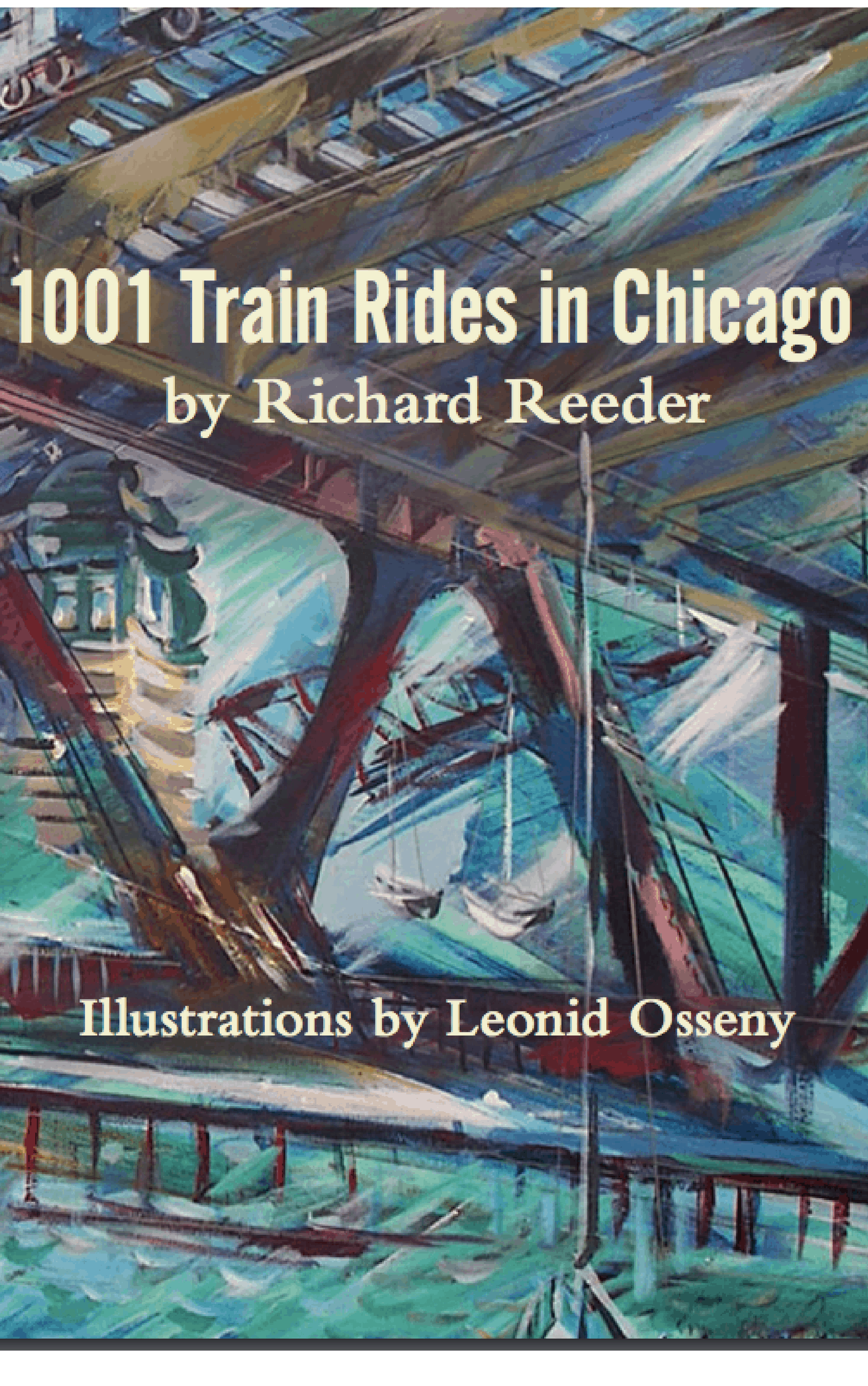 1001 Train Rides in Chicago book cover
